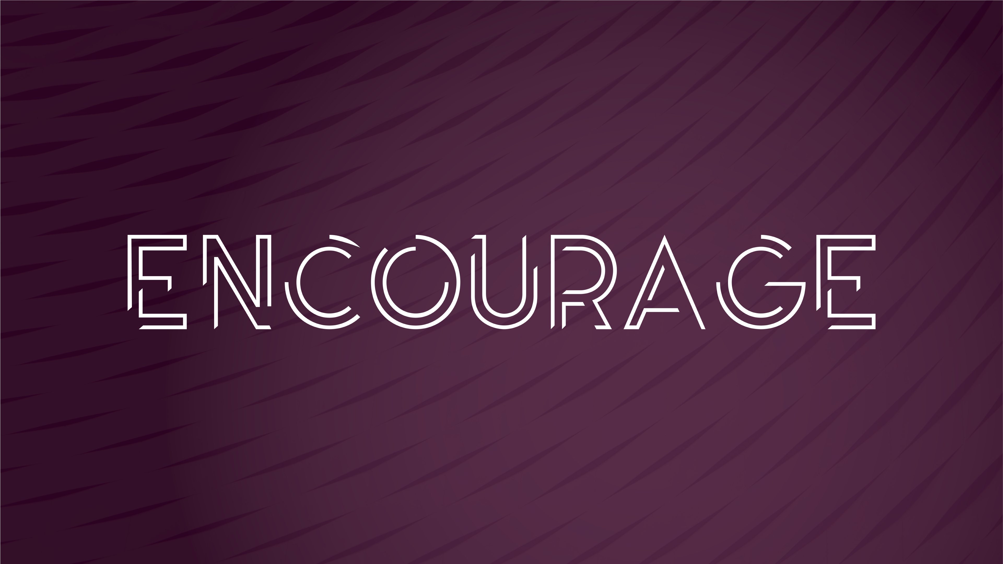 Featured image for “Encourage: May God Give Us the Year of Encouragement”
